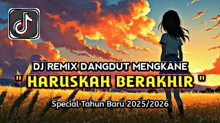 Download lagu DJ PUTIK YANG SEDANG BERBUNGA | DJ HARUSKAH BERAKHIR REMIX DANGDUT MENGKANE VIRAL TIKTOK 2025/2026 🎶 mp3