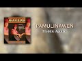 PAMULINAWEN - Freddie Aguilar (Official Audio) OPM, Ilocano