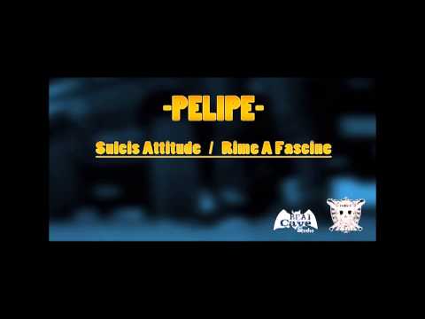 PELIPE - Sulcis Attitude / Rime A Fascine