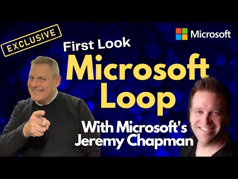 Microsoft Loop with Microsoft’s Jeremy Chapman Microsoft Loop with Microsoft’s Jeremy Chapman