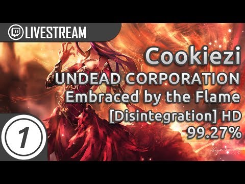 Cookiezi | UNDEAD CORPORATION - Embraced by the Flame (English ver.) [Disintegration] +HD 99.27%