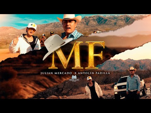 Julian Mercado X Antonin Padilla - MF (Video Oficial)