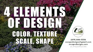 4 Elements of Design: Color, Texture, Scale, Shape - Zscape Landscape Designs - Frank Zottolo