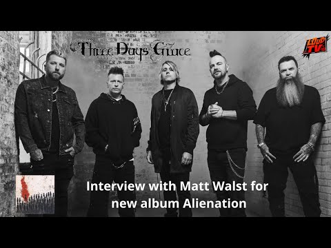 3 days grace interview with Matt Walst for Alienation