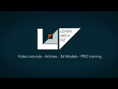 Learn Architectural Visualization From A PRO -- youTube and learnArchViz.com