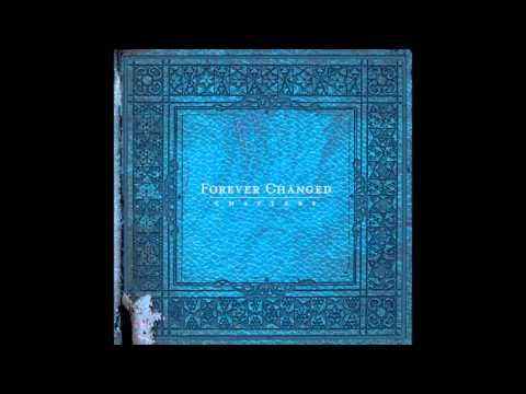 Chapters - Forever Changed