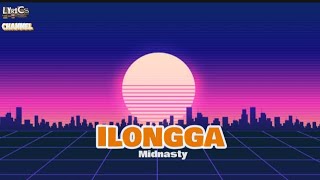 MIDNASTY - ILONGGA (LYRICS VIDEO)