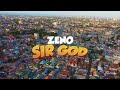 Zeno Sir GOD Official Video