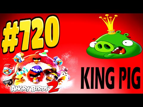 Angry Birds 2-Pig City Oinklahoma King Pig Level-720 Three Star Walkthrough