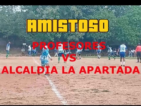 LA APARTADA CORDOBA, AMISTOSO. PROFES VS ALCALDIA.