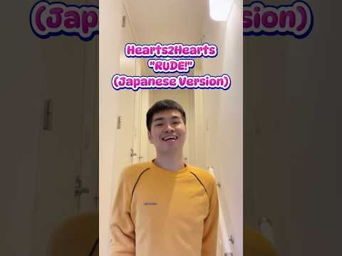 Hearts2Hearts - RUDE! (Japanese Version) #和訳 #hearts2hearts #rude