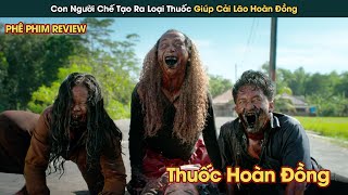 Nhân Loại Chế Tạo Ra Loại Thuốc Giúp Cải Lão Hoàn Đồng || Phê Phim Review