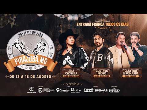 39ª FESTA DO PEÃO DE PIRAJUBA MG 2026 (2ª NOITE)