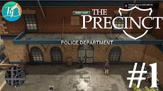 The Precinct: Il est temps de prendre du service ! Attention à vous les brigands.#1