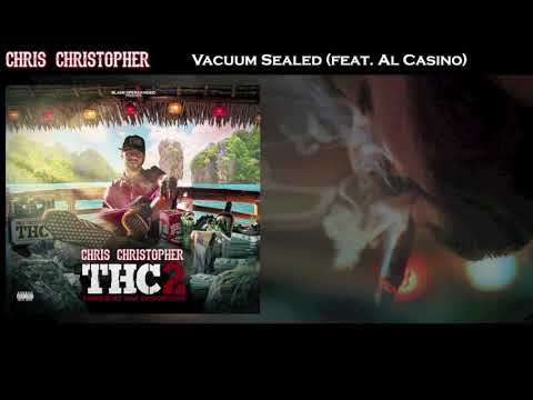 Chris Christopher "Vacuum Sealed" ft. Al Ca$ino (produced by RobLo) THC2