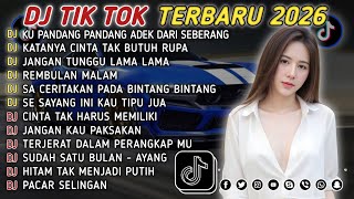 Download lagu DJ TIKTOK TERBARU 2026 || DJ CINTA DARI SEBERANG 🎵 DJ KATANYA CINTA TAK BUTUH RUPA 🎵 FULL ALBUM❗❗ mp3