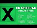 ED SHEERAN - X(deluxe edition)