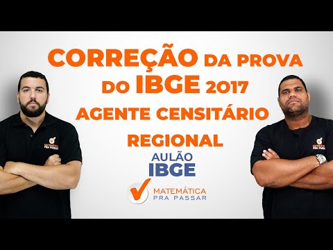 Logical Reasoning - Correction of the IBGE 2017 exam - Regional Census Agent (ACR) - FGV Board