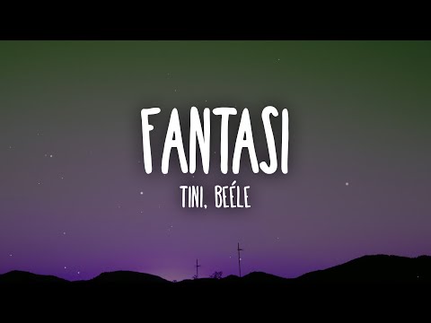 TINI, Beéle - Fantasi (Letra/Lyrics)