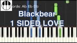 1 SIDED LOVE - blackbear (Piano Tutorial)