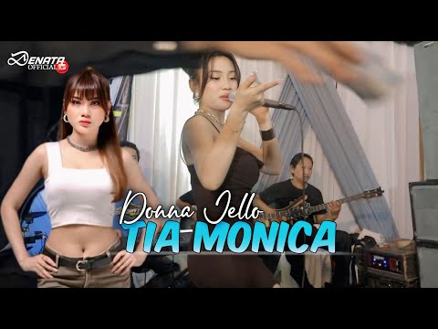 Tia Monica - Donna Jello ( Denata Music ) Live