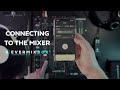 Recording your DJ Set with Evermix - Connecting to the mixer
