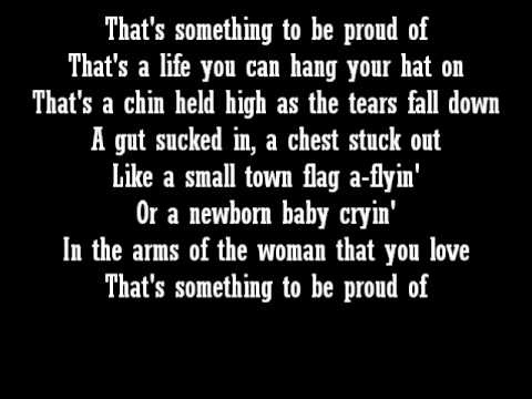 Montgomery Gentry - Something to Be Proud of - Lyrics