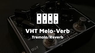 Video thumbnail for VHT Melo-Verb (Tremolo/Reverb) by Jan Zatloukal