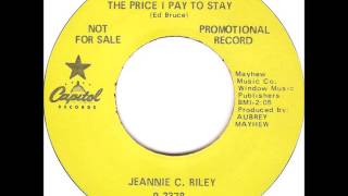 Jeannie C. RIley - The Price I Pay To Stay (Capitol Version)
