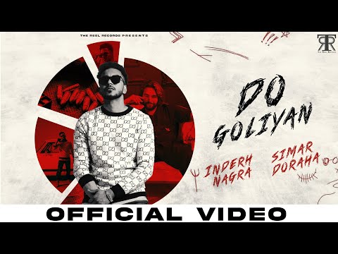 2 Goliyan II InderH Nagra II Simar Doraha