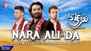 Nara Ali Da  Nadeem Sarwar Ali Shanawar Ali Jee  2