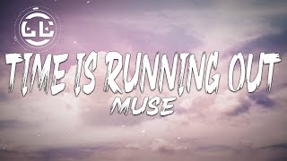 Muse - Time Is Running Out (Lyrics)