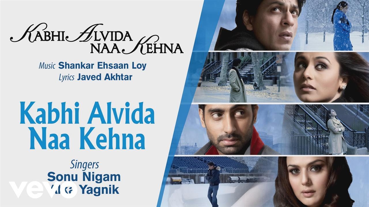kabhi alvida naa kehna songs download kabhi alvida naa kehna songs download