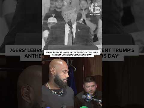 76ers' LeBron James after President Trump's anthem criticism: 'Slow news day'
