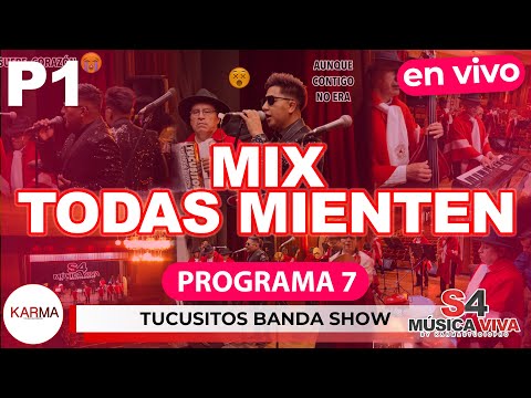 MIX TODAS MIENTEN - TUCUSITOS BANDA SHOW (Sesión En Vivo) Video 4K HDR