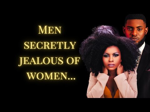 How Men Act When They are Secretly Jealous and Envious of Women #jealousy #envy