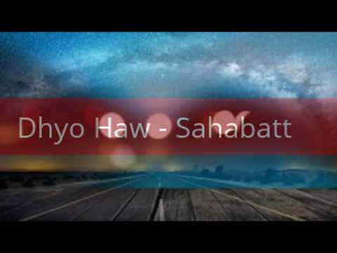 Sahabat - Dhyo Haw