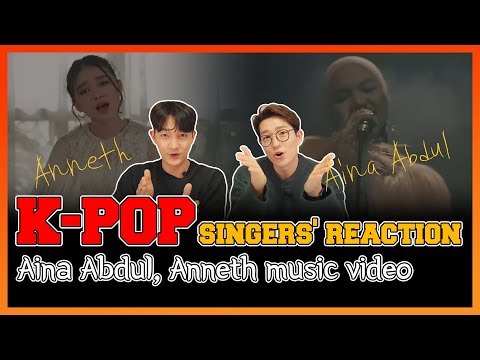 K-Pop singers' reaction Aina Abdul, Anneth music video | Reaksi oleh orang Korea | EP10