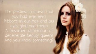Lana Del Ray - This Is What Makes Us Girls (Lyrics HQ)