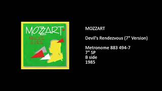 MOZZART - Devil's Rendezvous (7'' Version) - 1985