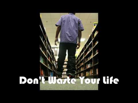 Don't Waste Your Life (Remix) by ADISON HARDYWAY