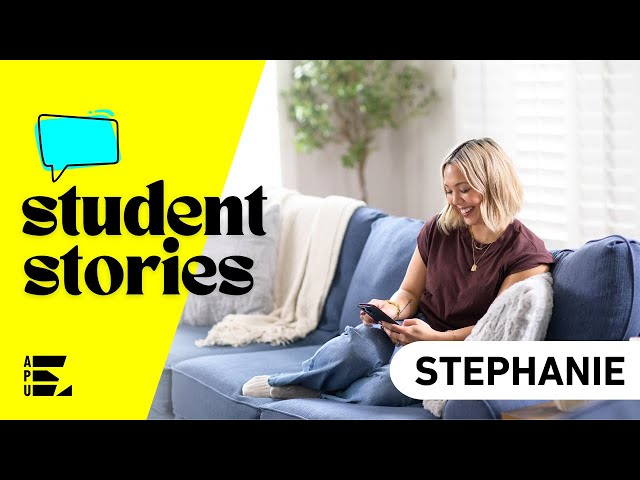 Stephanie Bradley's APU Story