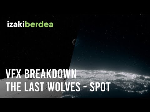 The Last Wolves Spot | VFX Breakdown | IZAKI BERDEA