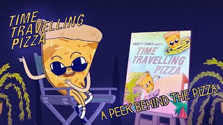 Time Travelling Pizza | Episode 6 | A Peek Behind the Pizza