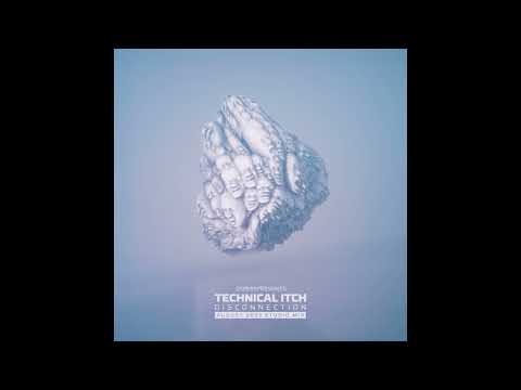 Technical Itch – Disconnection(2021)