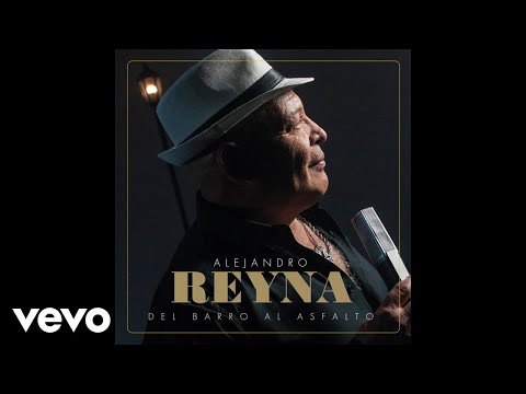 Alejandro Reyna - Se Tiran Conmigo (Official Audio)