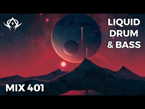 Liquid Drum and Bass Mix 401