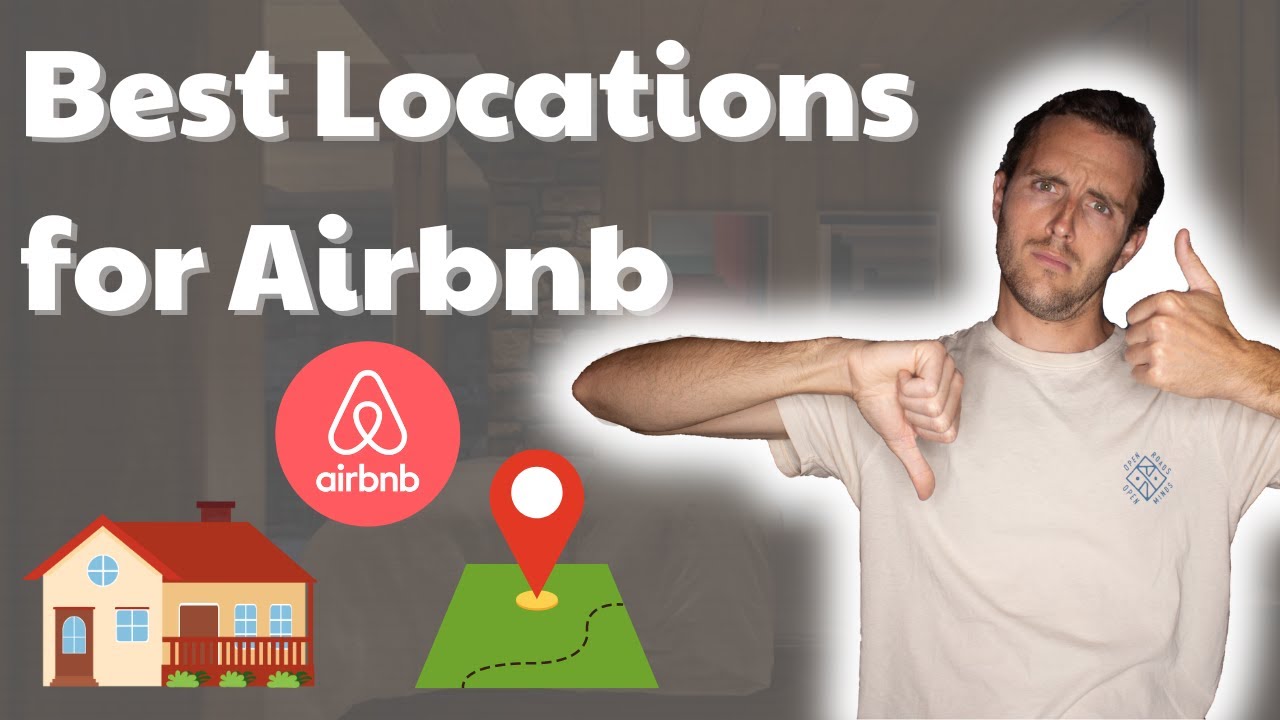 You Should Buy Airbnbs in These Locations (And Not These...)