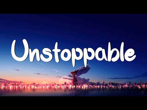Unstoppable - Sia (Lyrics) || Cheap Thrills, Chandelier, Dusk Till Dawn - [MIX LYRICS]