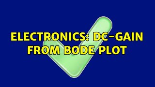 Electronics: DC-Gain from bode plot